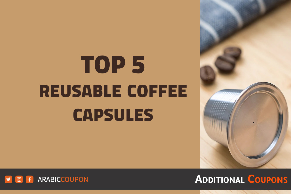 Discover Reusable Coffee Pods 2024   Top 5 Reusable Coffee Capsules En Arabiccoupon Articles M05 C 